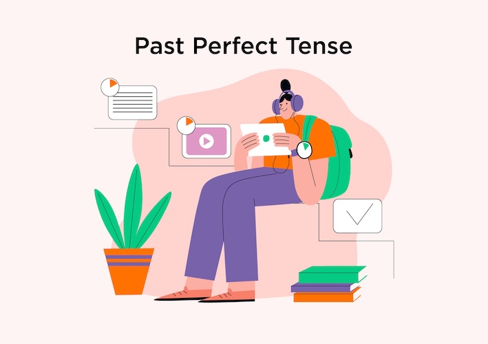 Past Perfect